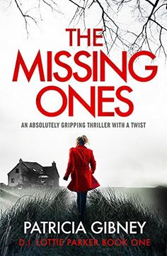 portada The Missing Ones: An absolutely gripping thriller with a jaw-dropping twist (Detective Lottie Parker)