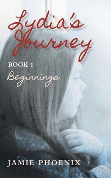 portada Lydia's Journey, Beginnings, Book 1