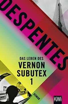 portada Das Leben des Vernon Subutex [1]. Roman. Aus dem Französischen von Claudia Steinitz. (en Alemán)