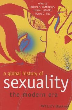 A Global History of Sexuality: The Modern Era