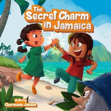 portada The Secret Charm in Jamaica (en Inglés)