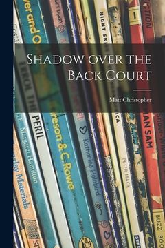 portada Shadow Over the Back Court (en Inglés)