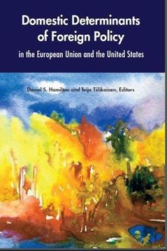 portada Domestic Determinants of Foreign Policy in the European Union and the United States
