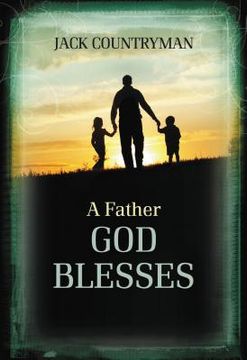 portada A Father God Blesses (en Inglés)