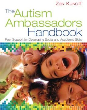 portada the autism ambassadors handbook: peer support for learning, growth, and success (en Inglés)