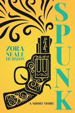 portada Spunk - A Short Story;Including the Introductory Essay 'A Brief History of the Harlem Renaissance' (en Inglés)