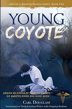 portada The Young Coyote (1) (Saga of a Neurosurgeon) (en Inglés)