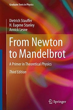 portada From Newton to Mandelbrot: A Primer in Theoretical Physics (Graduate Texts in Physics)