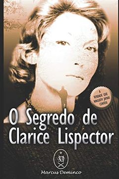 portada O Segredo de Clarice Lispector (en Portugués)