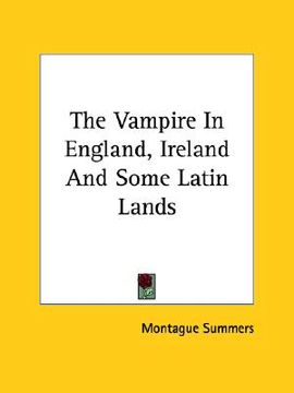 portada the vampire in england, ireland and some latin lands (en Inglés)