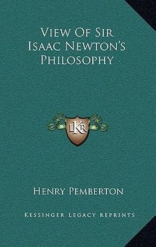portada view of sir isaac newton's philosophy (en Inglés)