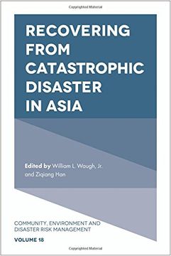 portada Recovering from Catastrophic Disaster in Asia (Community, Environment and Disaster Risk Management)