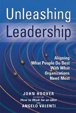 portada unleashing leadership: aligning what people do best with what organizations need most