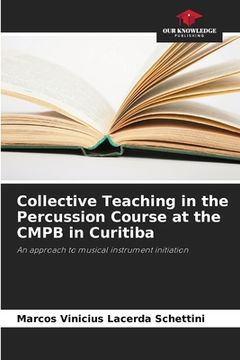 portada Collective Teaching in the Percussion Course at the CMPB in Curitiba (in English)