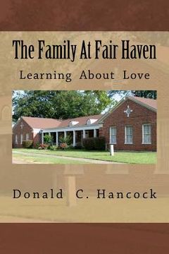 portada The Family At Fair Haven: Finding Love A Little Late In Life (en Inglés)