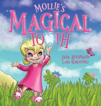 portada Mollie's Magical Tooth (en Inglés)
