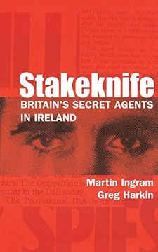 portada Stakeknife: Britain's Secret Agents in Ireland 