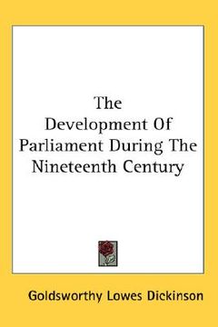 portada the development of parliament during the nineteenth century (en Inglés)