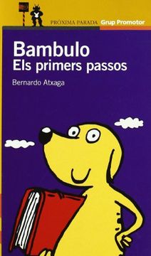 portada (cat).bambulo.els primers passos. (serie taronja) +10 anys (in Catalá)