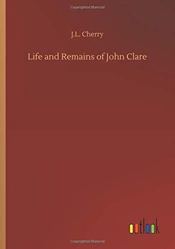 portada Life and Remains of John Clare (in English)