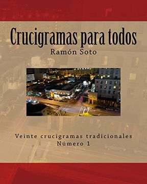 portada Crucigramas Para Todos: Veinte Crucigramas Tradicionales: Volume 1 (Crucigramas Para Todos - Formato Grande) (in Spanish)