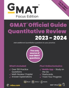 GMAT Official Guide Quantitative Review 2023-2024, Focus Edition: Includes Book + Online Question Bank + Digital Flashcards + Mobile App (en Inglés)