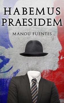 portada Habemus Praesidem (en Francés)