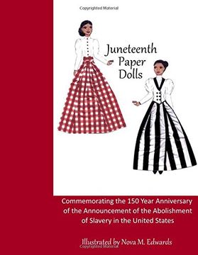 portada Juneteenth Paper Dolls: Commemorating the 150 Year Anniversary of the Abolishment of Slavery in the United States (en Inglés)