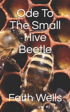 portada Ode To The Small Hive Beetle (in English)