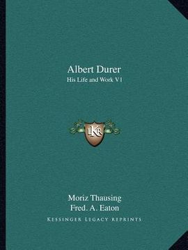 portada albert durer: his life and work v1 (in English)