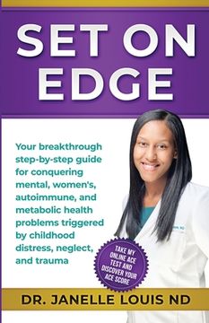 portada Set On Edge: Your breakthrough step-by-step guide for conquering mental, women's, autoimmune, and metabolic health problems trigger