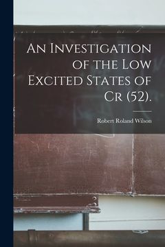 portada An Investigation of the Low Excited States of Cr (52).