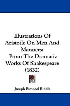 portada illustrations of aristotle on men and manners: from the dramatic works of shakespeare (1832) (en Inglés)