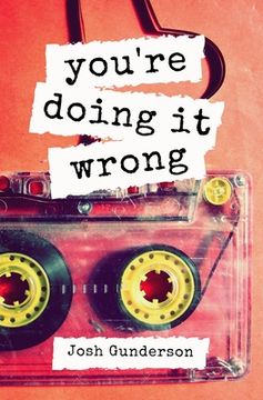 portada You're Doing It Wrong: A Mixtape Memoir (en Inglés)