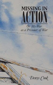 portada Missing in Action: Or My War as a Prisoner of War (en Inglés)
