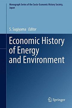 portada Economic History of Energy and Environment (Monograph Series of the Socio-Economic History Society, Japan)