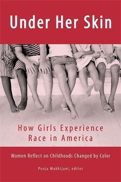 portada Under her Skin: How Girls Experience Race in America (Live Girls) 