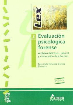 portada Evaluación Psicológica Forense 3: Ámbitos Delictivos, Laboral y Elaboración de Informes (Psicología)