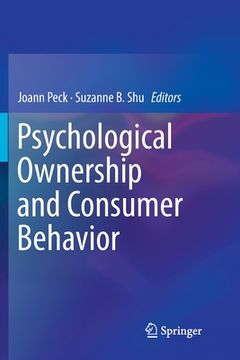 portada Psychological Ownership and Consumer Behavior