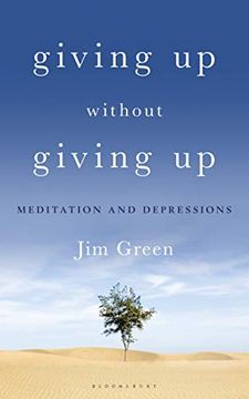 portada Giving up Without Giving up: Meditation and Depressions 