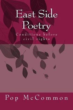 portada East Side Poetry: Conditions before civil rights (en Inglés)