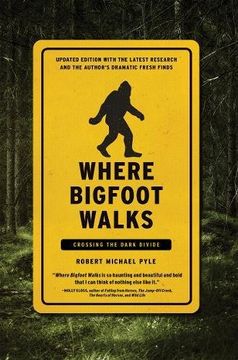 portada Where Bigfoot Walks: Crossing the Dark Divide (in English)
