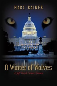 portada A Winter of Wolves: A Jeff Trask Crime Drama (The Jeff Trask Crime Drama Series) (Volume 4)