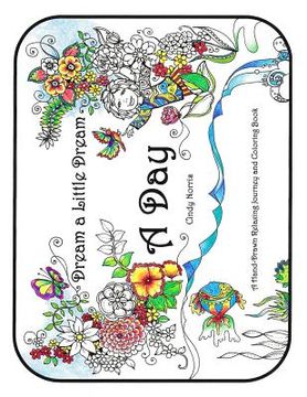 portada A Day: A Hand-Drawn Relaxing Journey and Coloring Book
