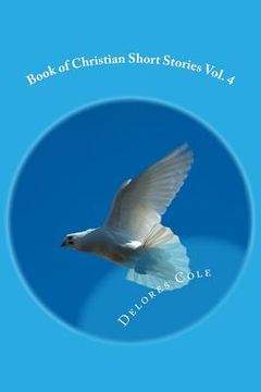 portada Book of Christian Short Stories Vol. 4 (en Inglés)