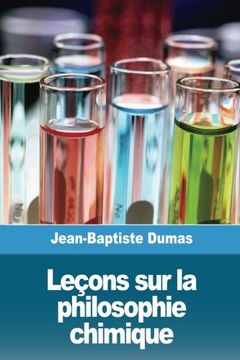 portada Leçons sur la Philosophie Chimique (in French)