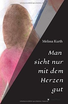 portada Man sieht nur mit dem Herzen gut (German Edition)