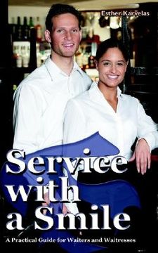 portada service with a smile: a practical guide for waiters and waitresses (en Inglés)