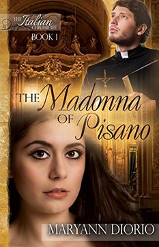 portada THE MADONNA OF PISANO: Book 1 of The Italian Chronicles Trilogy: Volume 1 (in English)