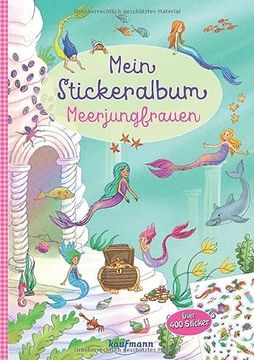 portada Mein Stickeralbum - Meerjungfrauen: Über 400 Sticker (Mein Stickerbuch) (in German)